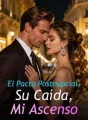 El Pacto Postnupcial, Su Caída, Mi Ascenso cover