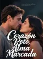 Corazón Roto, Alma Marcada cover