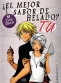 ¿El mejor sabor de helado? Tú (Trilogía TQST) cover