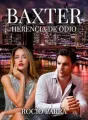 Baxter...herencia de odio cover