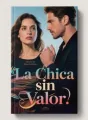 La Chica sin Valor cover