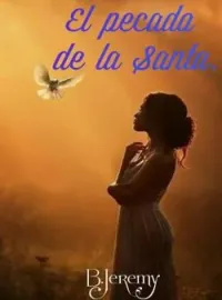El pecado de la santa.