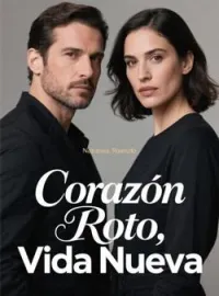 Corazón Roto, Vida Nueva