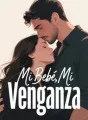 Mi Bebé, Mi Venganza cover