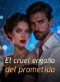 El cruel engaño del prometido cover