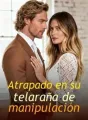 Atrapado en su telaraña de manipulación cover