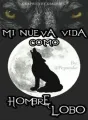 Mi nueva vida como hombre lobo cover