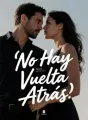 No Hay Vuelta Atrás cover