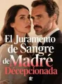 El Juramento de Sangre de Madre Decepcionada cover