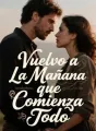 Vuelvo a La Mañana que Comienza Todo cover