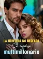 La heredera no deseada: Su regreso multimillonario cover