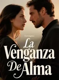 La Venganza De Alma