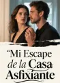 Mi Escape de la Casa Asfixiante cover