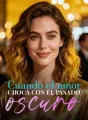 Cuando el amor choca con el pasado oscuro cover