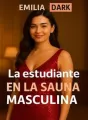 La estudiante en la sauna masculina cover