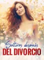 Solteros después del divorcio cover