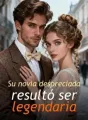 Su novia despreciada resultó ser legendaria cover