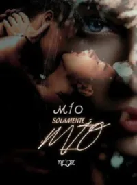 Mío, solamente mío