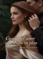 Cuando el Amor no estaba en plan, pero el corazón decide arriesgarse. cover