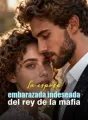 La esposa embarazada indeseada del rey de la mafia cover