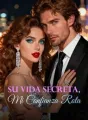 Su Vida Secreta, Mi Confianza Rota cover