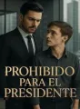 Prohibido para el Presidente cover