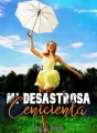 Mi desastrosa Cenicienta cover