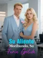 Su Aliento Moribundo, Su Furia Gélida cover
