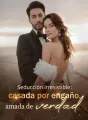 Seducción irresistible: casada por engaño, amada de verdad cover
