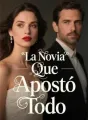 La Novia Que Apostó Todo cover