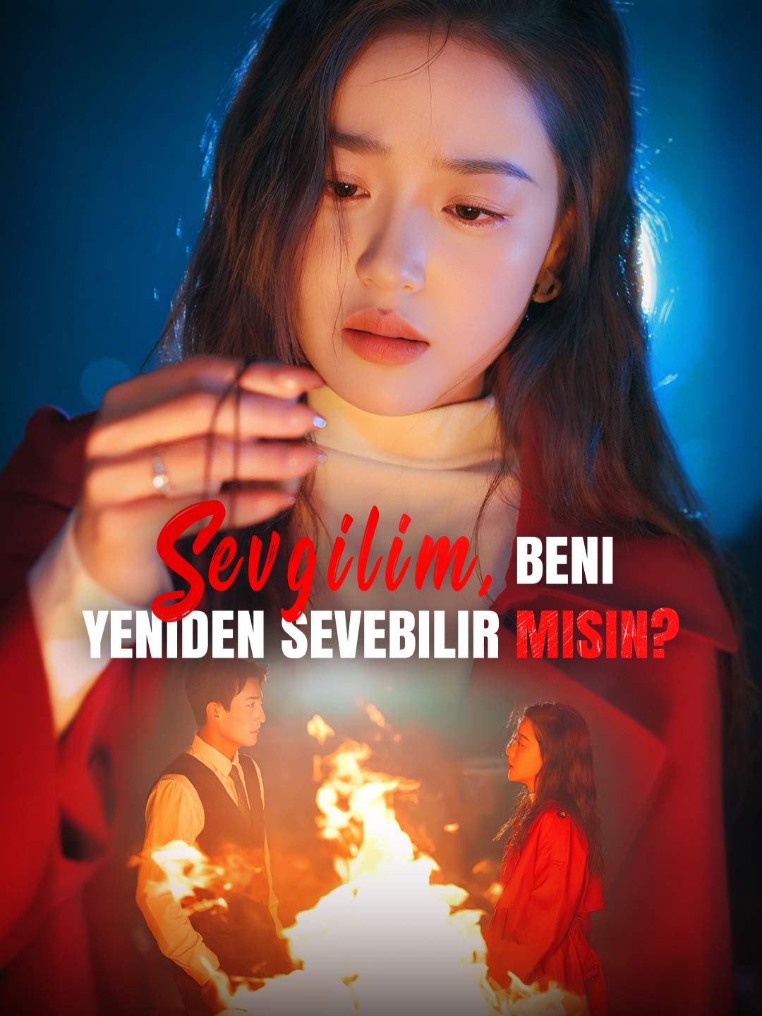 Sevgilim, Beni Yeniden Sevebilir misin?