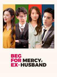 Beg for Mercy, Ex-Husband
