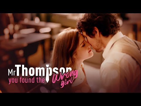 Mr. Thompson, You Found the Wrong Girl-Full Movie
