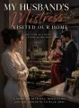 My Husband’s Mistress Visited Our Home cover