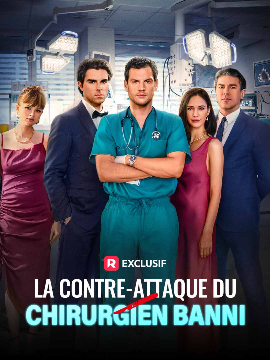 La Contre-Attaque Du Chirurgien Banni