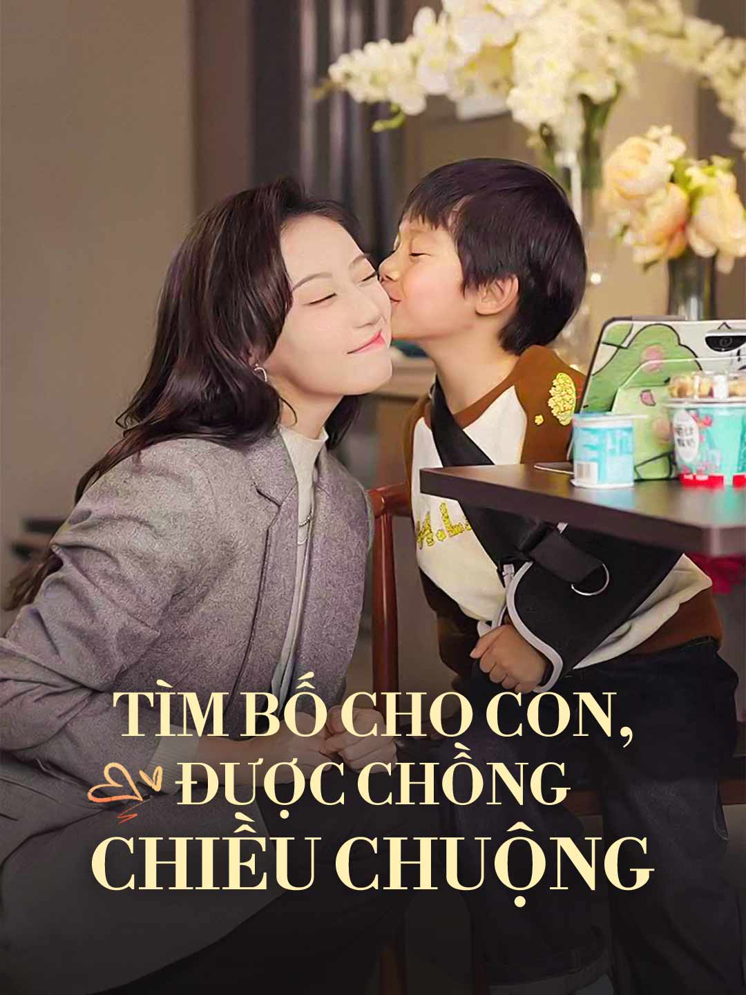 [lồng tiếng] Tìm Bố Cho Con, Được Chồng Chiều Chuộng Bản Đầy Đủ
