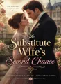 The Substitute Wife’s Second Chance cover