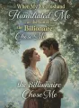 When My Ex-Husband Humiliated Me at the Hotel, the Billionaire Chose Me cover