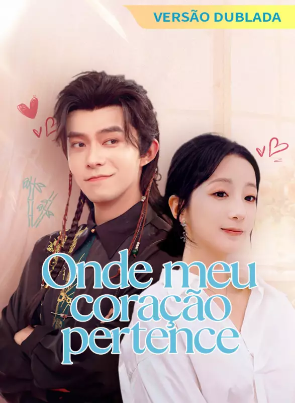 [Versão dublada] Onde meu coração pertence