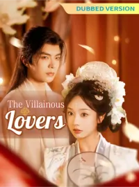 [Dubbed Version]The Villainous Lovers