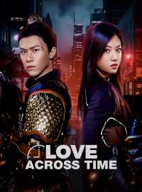Love Across TimeShort Dramas