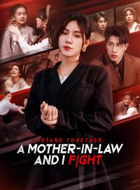 Stand Together: A Mother-In-Law and I FightShort Dramas
