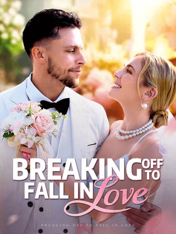 Breaking off to Fall In Love: 9.6-Rated Romantic Short Drama Reviewed