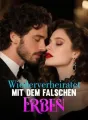 Wiederverheiratet mit dem falschen Erben cover