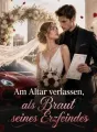 Am Altar verlassen, als Braut seines Erzfeindes cover