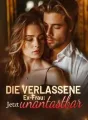 Die verlassene Ex-Frau: Jetzt unantastbar cover