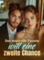 Der reuevolle Tycoon will eine zweite Chance cover
