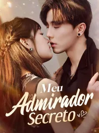 Meu Admirador SecretoDramas Curtos
