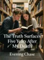 The Truth Surfaces Five Years After My Death cover