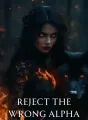 Reject the Wrong Alpha cover